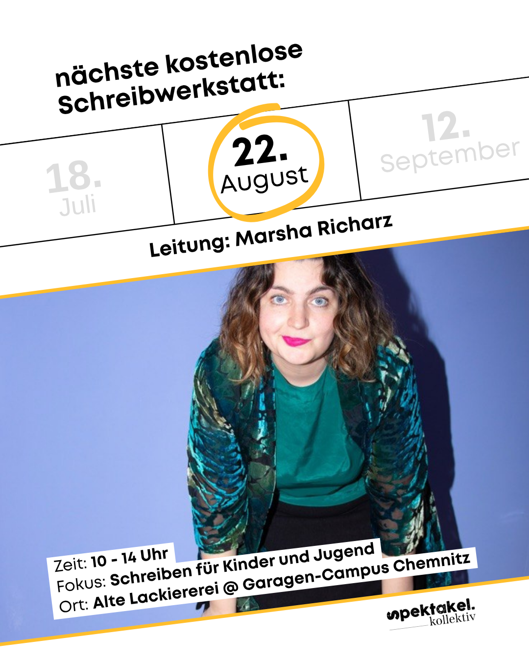 Spektakel Schreibwerkstatt mit Marsha Richarz